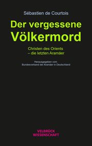 Der vergessene Völkermord de Courtois, Sébastien 9783958322813