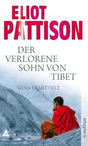 Der verlorene Sohn von Tibet Pattison, Eliot 9783746622149