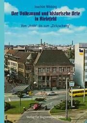 Der Volksmund und historische Orte in Bielefeld Wibbing, Joachim 9783739513379