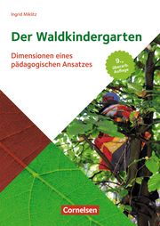 Der Waldkindergarten Miklitz, Ingrid 9783834652805