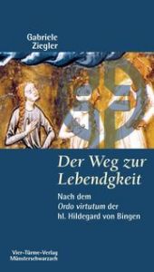 Der Weg zur Lebendigkeit Ziegler, Gabriele 9783878684732