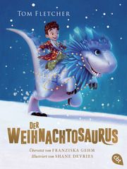 Der Weihnachtosaurus Fletcher, Tom 9783570313114