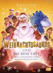 Der Weihnachtosaurus und die böse Liste Fletcher, Tom 9783570180150