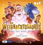 Der Weihnachtosaurus und die böse Liste (Teil 3) Fletcher, Tom 9783742425058