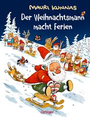 Der Weihnachtsmann macht Ferien Kunnas, Mauri 9783751201575