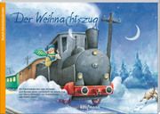 Der Weihnachtszug Schwikart, Georg/Horst, Stefan 9783780608390