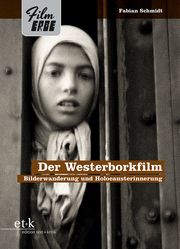 Der Westerborkfilm Schmidt, Fabian 9783689300081