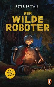 Der wilde Roboter - Filmbuch Brown, Peter 9783328304036