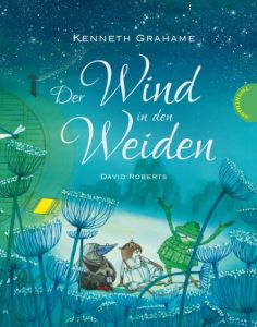 Der Wind in den Weiden Grahame, Kenneth 9783522184229