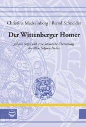 Der Wittenberger Homer Meckelnborg, Christina/Schneider, Bernd 9783374043019
