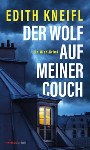 Der Wolf auf meiner Couch Kneifl, Edith 9783709979587