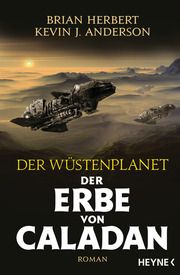Der Wüstenplanet - Der Erbe von Caladan Herbert, Brian/Anderson, Kevin J 9783453322240