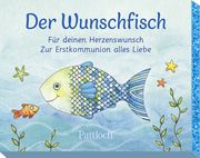 Der Wunschfisch - Für deinen Herzenswunsch: Zur Erstkommunion alles Liebe Silvia Habermeier 4260308344312