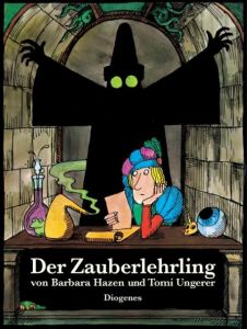 Der Zauberlehrling Ungerer, Tomi/Hazen, Barbara 9783257005387