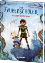 Der Zauberschüler - Im Kerker der Hexenburg Taube, Anna 9783743217102