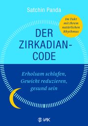 Der Zirkadian-Code Panda, Satchidananda 9783867312158