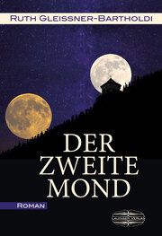 Der zweite Mond Gleissner-Bartholdi, Ruth 9783765021732