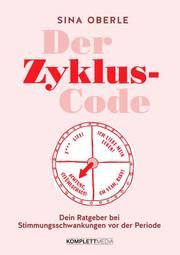 Der Zyklus-Code Oberle, Sina 9783831205561