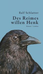 Des Reimes willen Henk Schlatter, Ralf 9783990392386