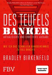 Des Teufels Banker - aktualisierte und erweiterte Ausgabe Birkenfeld, Bradley 9783959727020