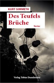 Des Teufels Brüche Simmeth, Kurt 9783888810923