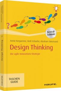 Design Thinking Kerguenne, Annie/Schaefer, Hedi/Taherivand, Abraham 9783648100226