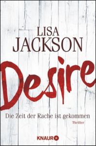 Desire - Die Zeit der Rache ist gekommen Jackson, Lisa 9783426510964