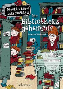 Detektivbüro LasseMaja - Das Bibliotheksgeheimnis Widmark, Martin 9783764150754