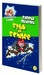 Detektivspinne Luise - Spuk im Schnee Gutzeit, Sascha 9783000571558