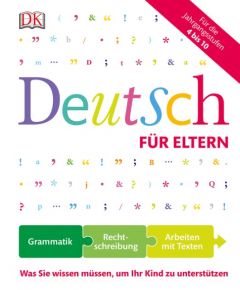 Deutsch für Eltern Müller, Hans-Georg/Brosche, Heidemarie/Remane, Anne-Sophie 9783831030538