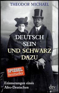 Deutsch sein und schwarz dazu Michael, Theodor 9783423348577