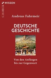 Deutsche Geschichte Fahrmeir, Andreas 9783406824074