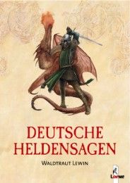 Deutsche Heldensagen Lewin, Waldtraut 9783785541753