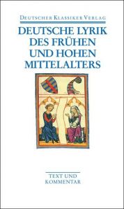 Deutsche Lyrik des frühen und hohen Mittelalters Margherita Kuhn 9783618680062