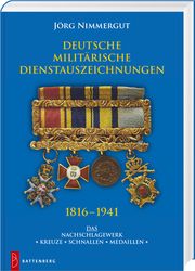 Deutsche militärische Dienstauszeichnungen 1816-1941 Nimmergut, Jörg 9783866462137