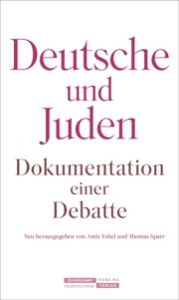 Deutsche und Juden Amir Eshel/Thomas Sparr 9783633543281