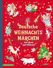 Deutsche Weihnachtsmärchen zum Lesen und Vorlesen Reinheimer, Sophie/Kyber, Manfred/Löns, Hermann u a 9783963720833