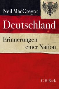 Deutschland MacGregor, Neil 9783406712326