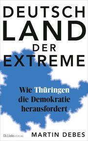 Deutschland der Extreme Debes, Martin 9783962892135