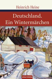 Deutschland. Ein Wintermärchen Heine, Heinrich 9783938484142