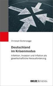 Deutschland im Krisenmodus Butterwegge, Christoph 9783779982418