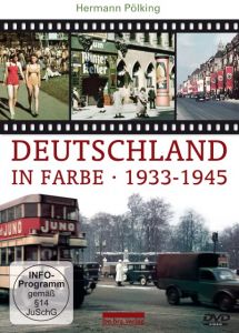 Deutschland in Farbe 1933-1945  9783898091459