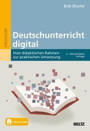 Deutschunterricht digital Blume, Bob 9783407832184