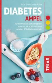 Diabetes-Ampel Müller, Sven-David (Ph Dr.) 9783432114880