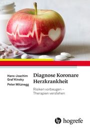 Diagnose Koronare Herzkrankheit Kinsky, Hans-Jochim/Mitznegg, Peter 9783456862408