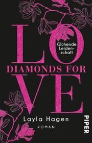 Diamonds For Love - Glühende Leidenschaft Hagen, Layla 9783492314947