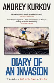 Diary of an Invasion Kurkov, Andrey 9781800699090