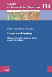 Diaspora und Sendung Katharina Bracht/Thomas Söding 9783374068418