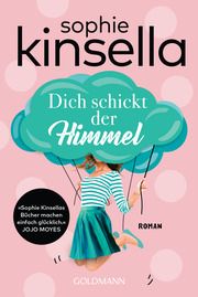 Dich schickt der Himmel Kinsella, Sophie 9783442487905