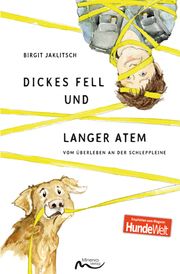 Dickes Fell und langer Atem Jaklitsch, Birgit 9783910503120